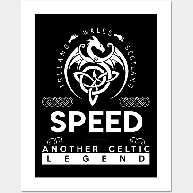 Speed Name T Shirt - Another Celtic Legend Speed Dragon Gift Item Wall Art by harpermargy8920